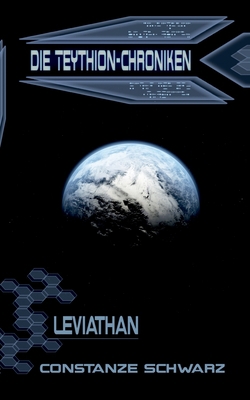 Die Teythion-Chroniken: Leviathan [German] 3741273848 Book Cover