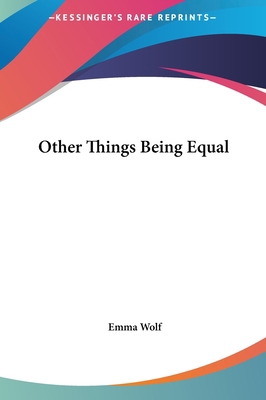 Other Things Being Equal 1161446753 Book Cover