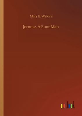 Jerome, A Poor Man 3752310820 Book Cover