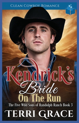 Kendrick's Bride On The Run B0BL2S3DDW Book Cover