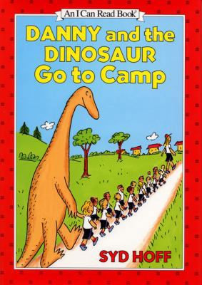 Danny and the Dinosaur Go to Camp 0060264403 Book Cover