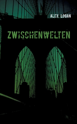 Weltenwächter II: Zwischenwelten [German] 3750452504 Book Cover