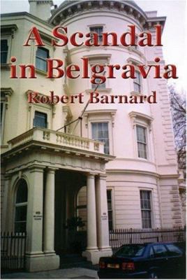 A Scandal in Belgravia 1890208167 Book Cover