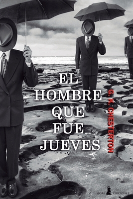 El hombre que fue Jueves: Edici?n completa, ano... [Spanish] B08YJ4D4Q5 Book Cover