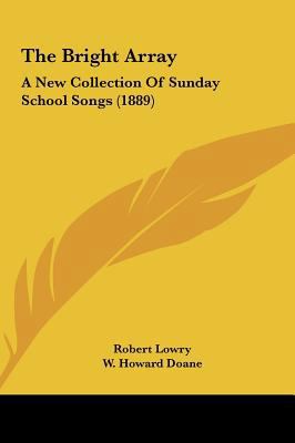 The Bright Array: A New Collection of Sunday Sc... 1162212535 Book Cover