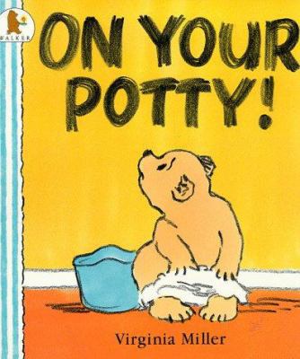 On Your Potty! 0744531411 Book Cover