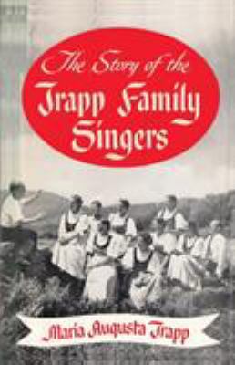 The Story of the Trapp Family Singers 4871876322 Book Cover