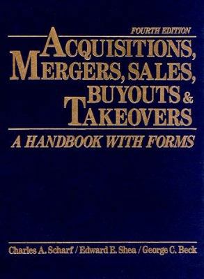 Acquisitions, Mergers, Sales, Buyouts, and Take... 0130055964 Book Cover