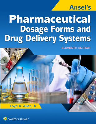 Ansel's Pharmaceutical Dosage Forms and Drug De... 1496347285 Book Cover