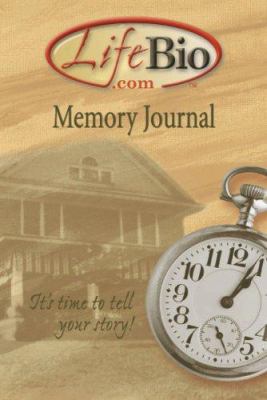 Memory Journal: It's Time to Tell Your Story 0972875115 Book Cover