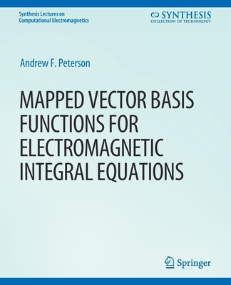 Mapped Vector Basis Functions for Electromagnet... 3031005589 Book Cover