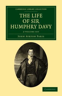 The Life of Sir Humphry Davy 2 Volume Set 1108073204 Book Cover