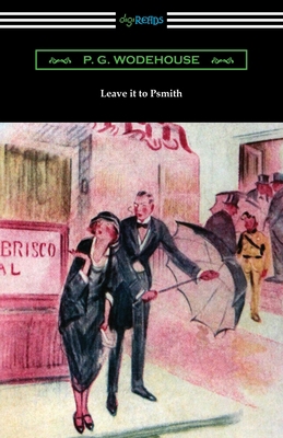 Leave it to Psmith 1420970925 Book Cover
