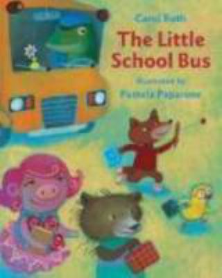 The Little School Bus 0735816468 Book Cover