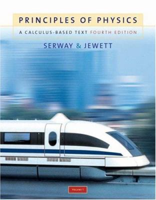 Principles of Physics: A Calculus-Based Text, V... 0534491448 Book Cover