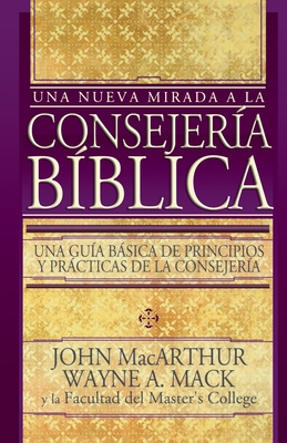 Nueva Mirada a la Consejeria Biblica / Introduc... [Spanish] 0899225721 Book Cover