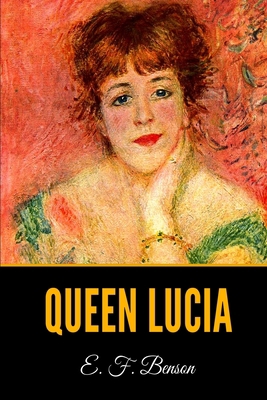 Queen Lucia 1673845940 Book Cover