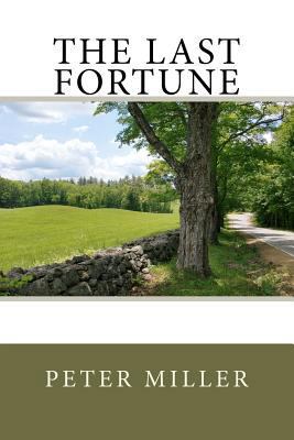 The Last Fortune 1479132764 Book Cover