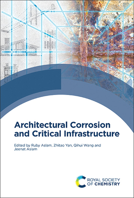 Architectural Corrosion and Critical Infrastruc... 1837674388 Book Cover