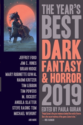 The Year's Best Dark Fantasy & Horror, 2019 Edi... 1607015358 Book Cover