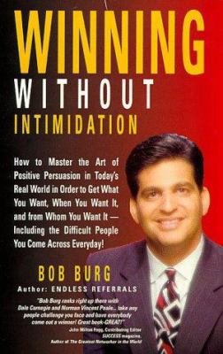 Winning Without Intimidation : How to Master th... 1890344117 Book Cover