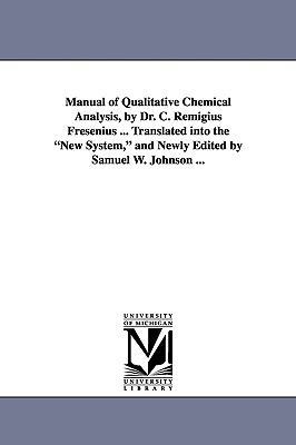 Manual of Qualitative Chemical Analysis, by Dr.... 1425550770 Book Cover