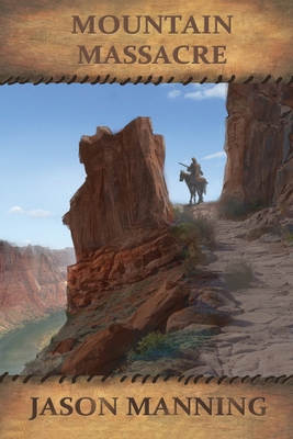 Mountain Massacre 168068115X Book Cover