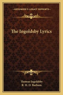 The Ingoldsby Lyrics 1163282243 Book Cover