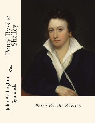 Percy Bysshe Shelley 1484827708 Book Cover