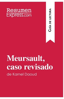 Meursault, caso revisado de Kamel Daoud (Guía d... [Spanish] 2806283922 Book Cover