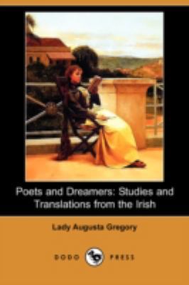 Poets and Dreamers: Studies and Translations fr... 1409924297 Book Cover