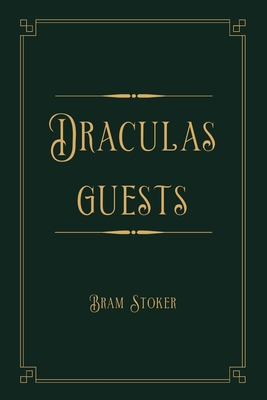 Draculas guests: Gold Deluxe Edition            Book Cover