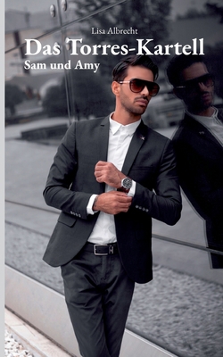 Das Torres-Kartell: Sam und Amy (German Edition) [German] 3819243283 Book Cover