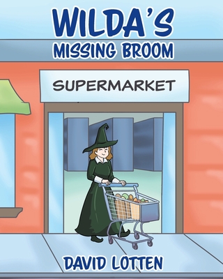 Wilda's Missing Broom 164515596X Book Cover
