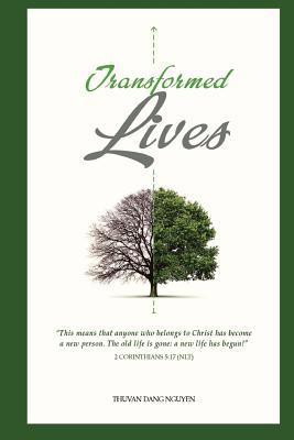 Transformed Lives: God's Saving Power 1727098781 Book Cover