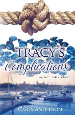 Wallace Family Affairs Volume I: Tracy's Compli... 0615842534 Book Cover