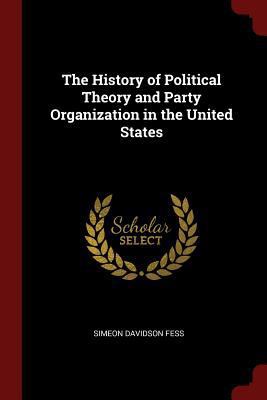 The History of Political Theory and Party Organ... 1375645269 Book Cover