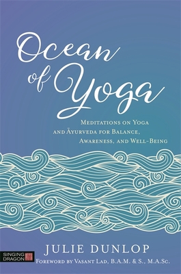 Ocean of Yoga: Meditations on Yoga and Ayurveda... 1848193602 Book Cover