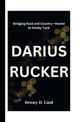 Darius Rucker: Bridging Rock and Country-Hootie...            Book Cover