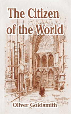 The Citizen of the World 1410105253 Book Cover