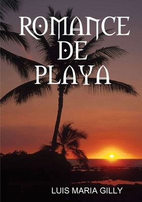 Romance de Playa [Spanish] 1291978437 Book Cover