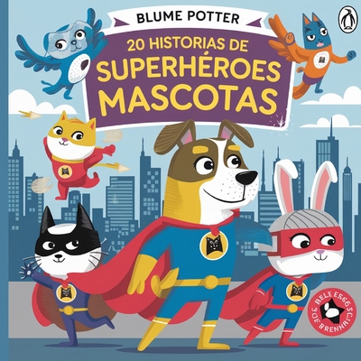 20 Historias de Superhéroes Mascotas [Spanish] B0DPBND6QH Book Cover