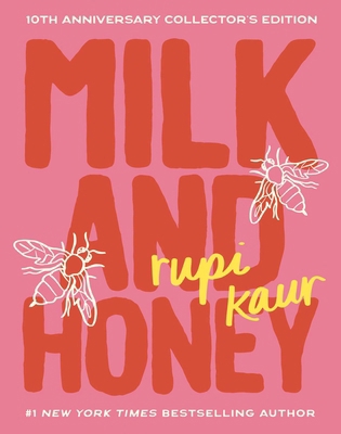 Milk and Honey: 10th Anniversary Collector's Ed... 1524892874 Book Cover