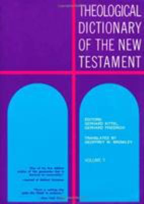 Theological Dictionary of the New Testament, Vo... 0802822479 Book Cover