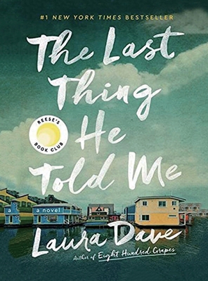 The Last Thing He Told Me: A Novel by Laura Dav... 1804229946 Book Cover
