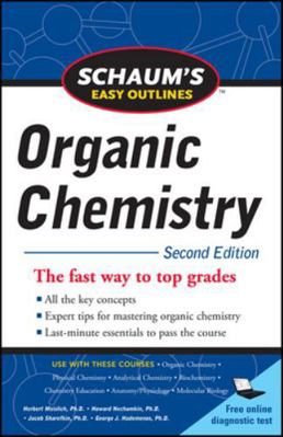 Schaum's Easy Outline of Organic Chemistry, Sec... 0071745904 Book Cover
