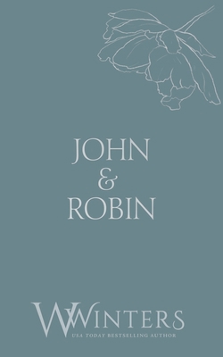John & Robin : Forget Me Not 1954942672 Book Cover
