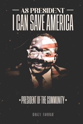 As President I Can Save America B0D81ZZRXR Book Cover