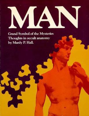 Man, Grand Symbol of the Mysteries B0071YY2NY Book Cover
