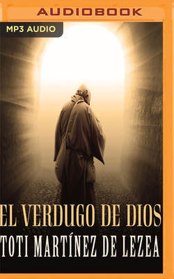El Verdugo de Dios [Spanish] 1978633092 Book Cover